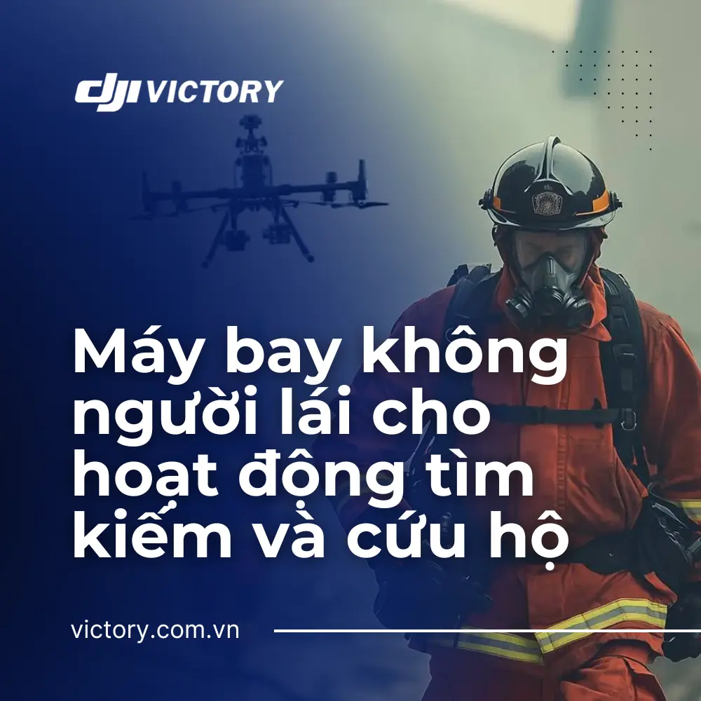 Máy bay không người lái cho hoạt động tìm kiếm và cứu hộ