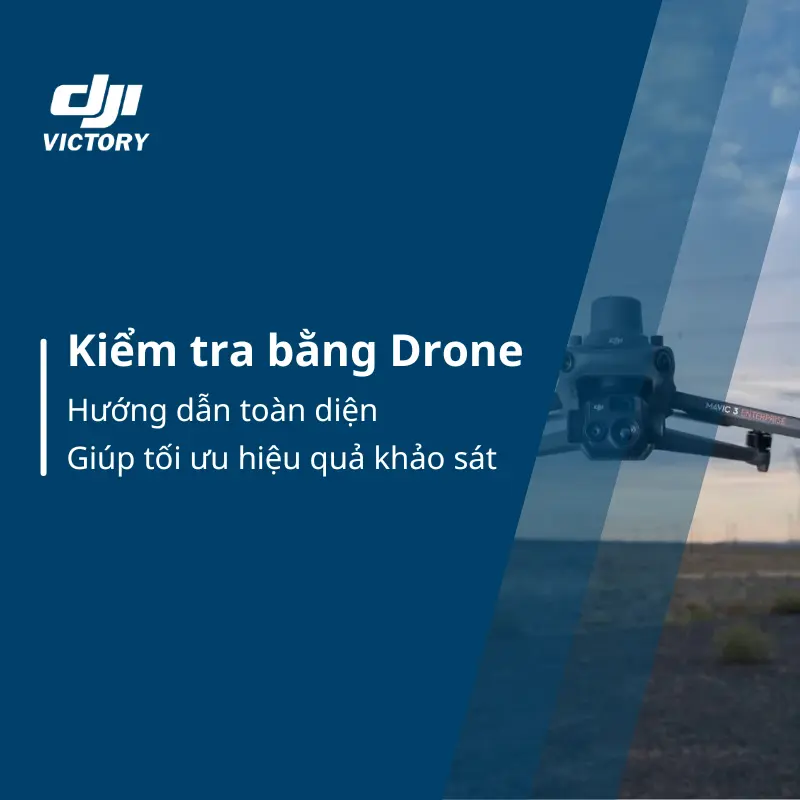 hướng dẫn toàn diện kiểm tra bằng drone